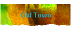 Old Town